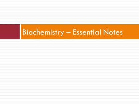 Biochemistry – Essential Notes