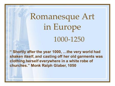 Romanesque Art in Europe