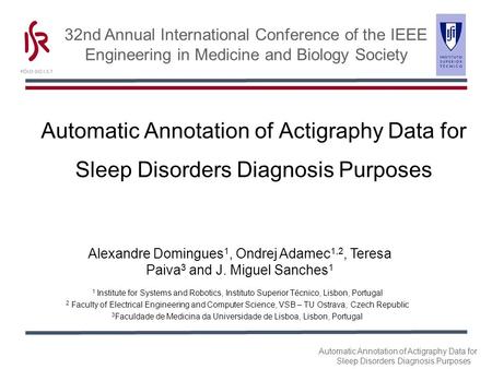 Automatic Annotation of Actigraphy Data for Sleep Disorders Diagnosis Purposes 32nd Annual International Conference of the IEEE Engineering in Medicine.