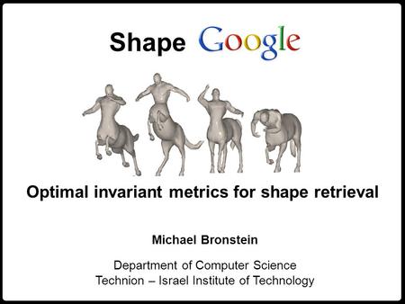 Optimal invariant metrics for shape retrieval