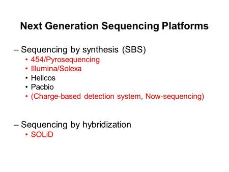 Next Generation Sequencing Platforms