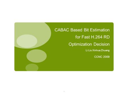 CABAC Based Bit Estimation for Fast H.264 RD Optimization Decision