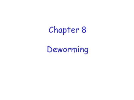 Chapter 8 Deworming.
