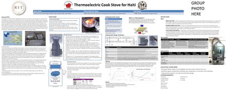 Thermoelectric Cook Stove for Haiti TESTING TEAM Tests Water Boil Test – a test to characterize the performance of a cook stove by boiling and simmering.