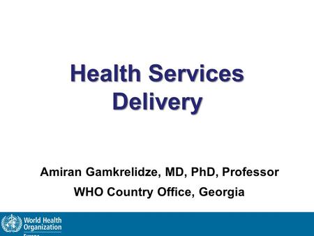 Health Services Delivery