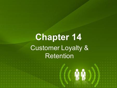 Customer Loyalty & Retention