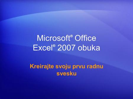 Microsoft® Office Excel® 2007 obuka