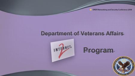 Department of Veterans Affairs Program. VA Overview: Organization  157 hospitals Nationwide  One of the largest health care systems in the USA  Conducts.