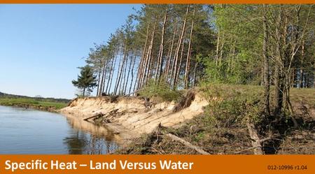 Specific Heat – Land Versus Water 012-10996 r1.04.