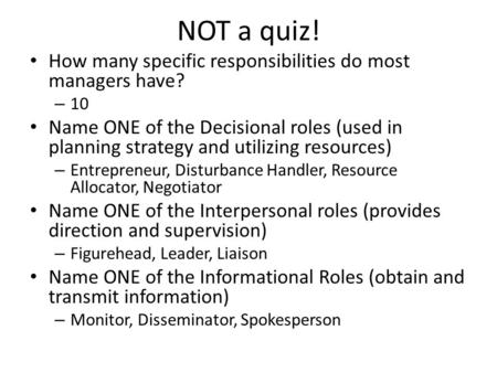 NOT a quiz! How many specific responsibilities do most managers have?
