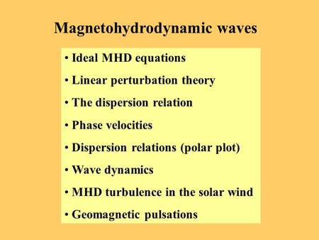 Magnetohydrodynamic waves
