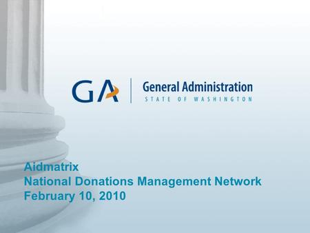 Aidmatrix National Donations Management Network February 10, 2010