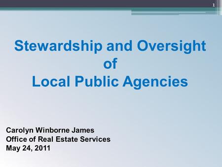 Stewardship and Oversight of Local Public Agencies