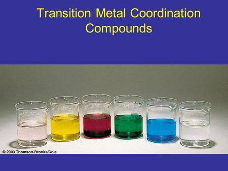 Transition Metal Coordination Compounds