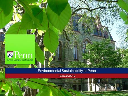 Environmental Sustainability at Penn February 2010.
