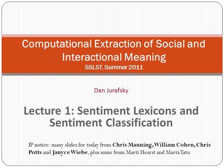 Lecture 1: Sentiment Lexicons and Sentiment Classification