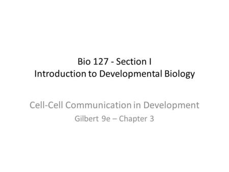 Bio Section I Introduction to Developmental Biology