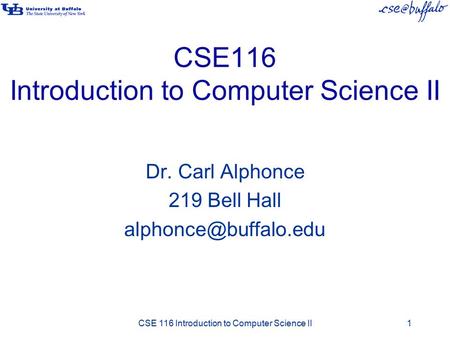 CSE116 Introduction to Computer Science II