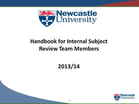 Handbook for Internal Subject Review Team Members 2013/14 1.
