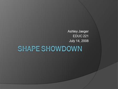 Ashley Jaeger EDUC 221 July 14, 2008. Obtuse Angle.