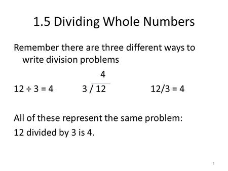 1.5 Dividing Whole Numbers