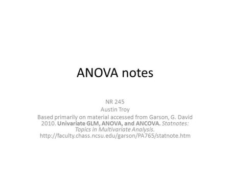ANOVA notes NR 245 Austin Troy