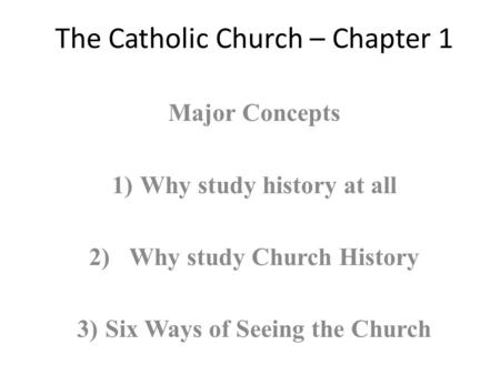 The Catholic Church – Chapter 1