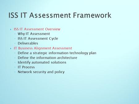 ISS IT Assessment Framework