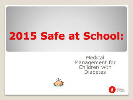 Medical Management for Children with Diabetes