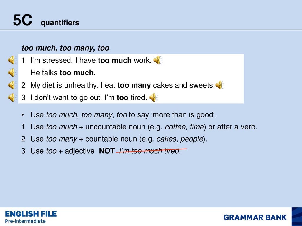 5c Quantifiers Too Much Too Many Too Ppt Download 5c Quantifiers Too Much Too Many Too Ppt Download