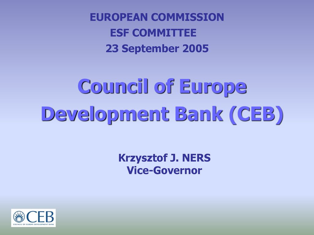 Council of Europe Development Bank (CEB) - ppt download