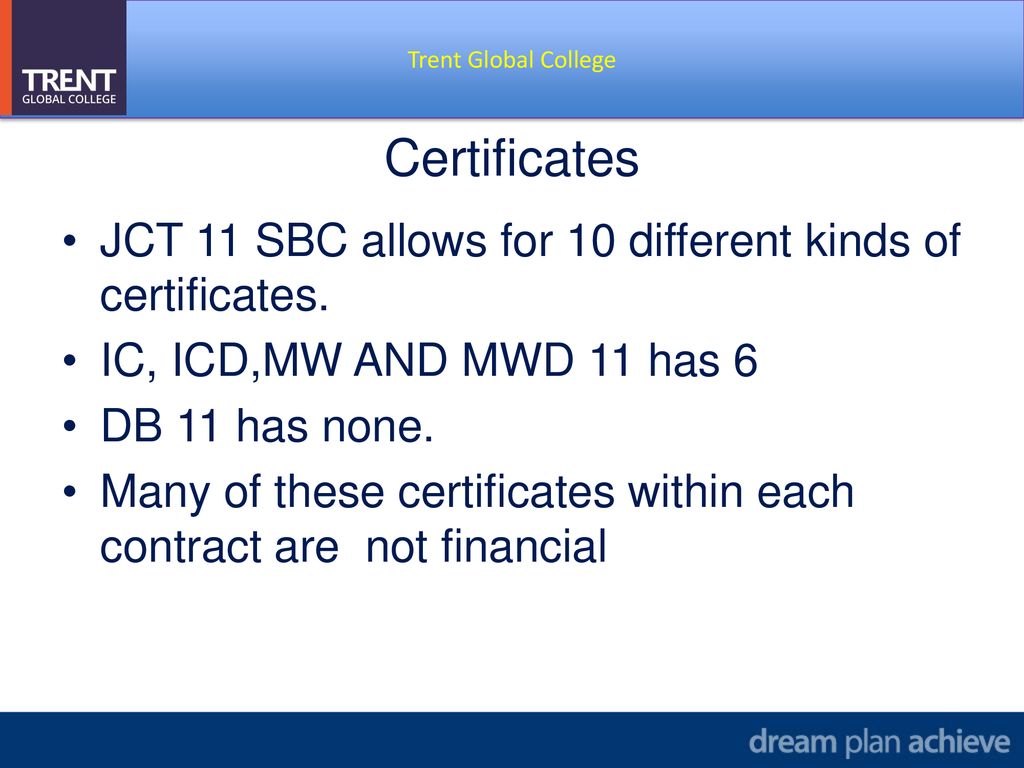 Certificates JCT 23 SBC allows for 23 different kinds of With Regard To Jct Practical Completion Certificate Template