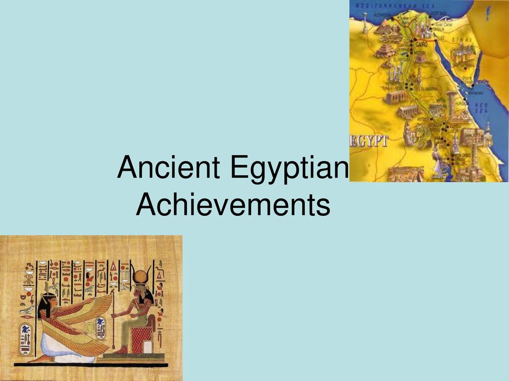 egyptian accomplishments
