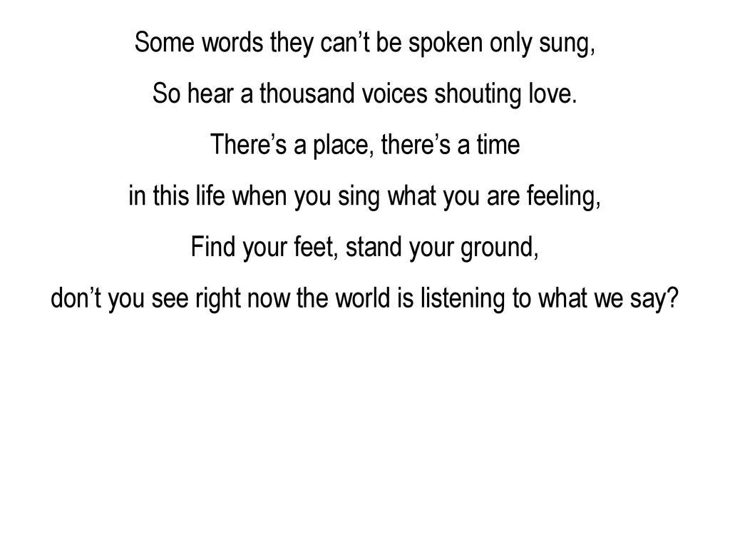 Some words they can't be spoken only sung, - ppt download