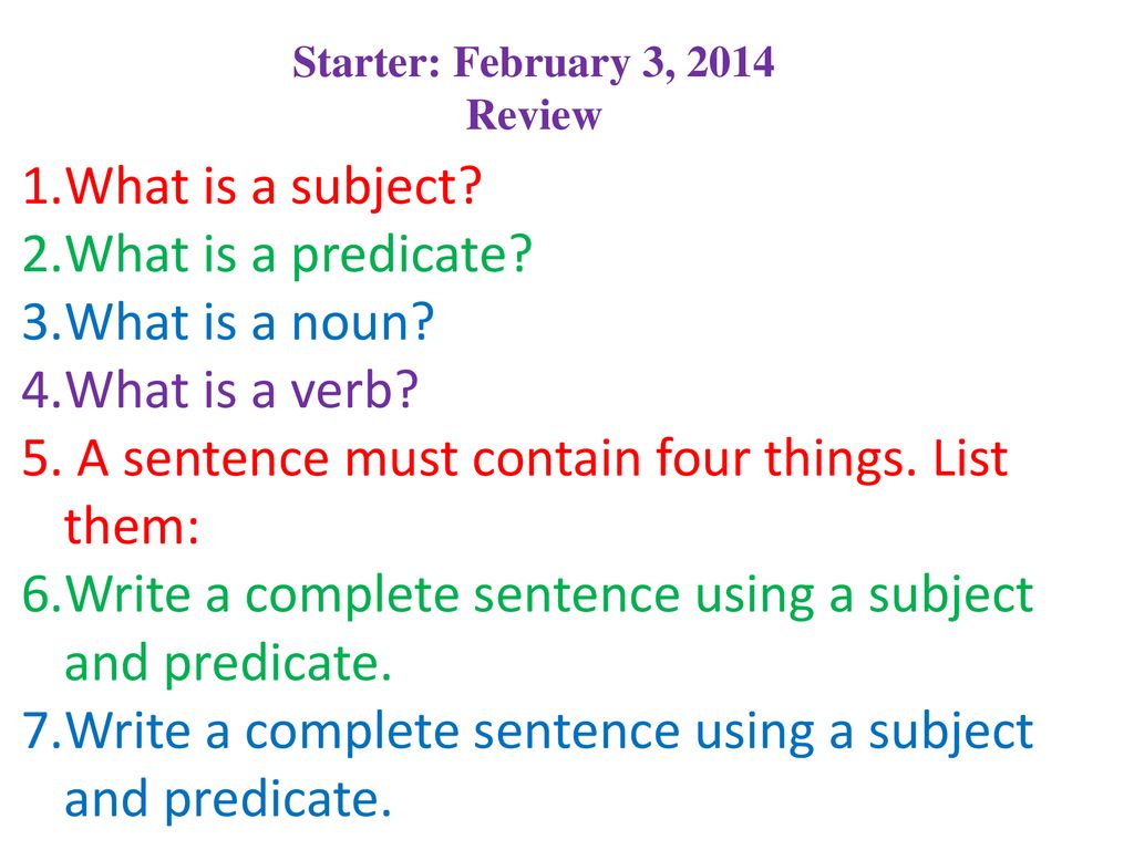 A sentence must contain four things. List them: - ppt download