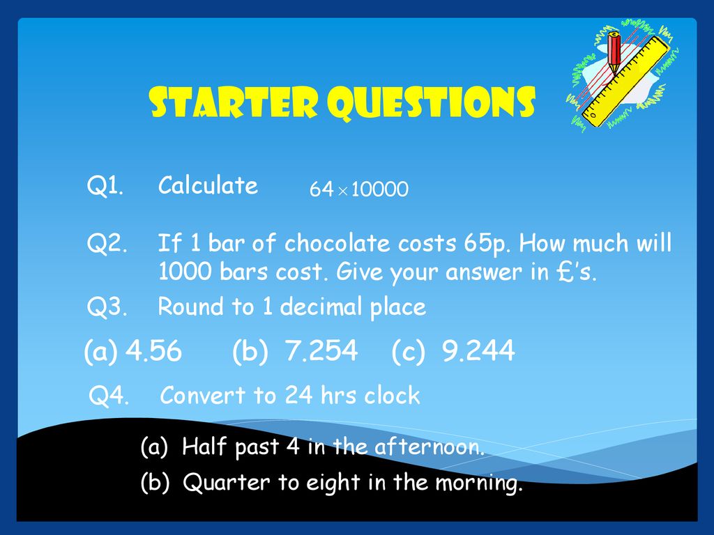 Starter Round to 1 decimal place - ppt download