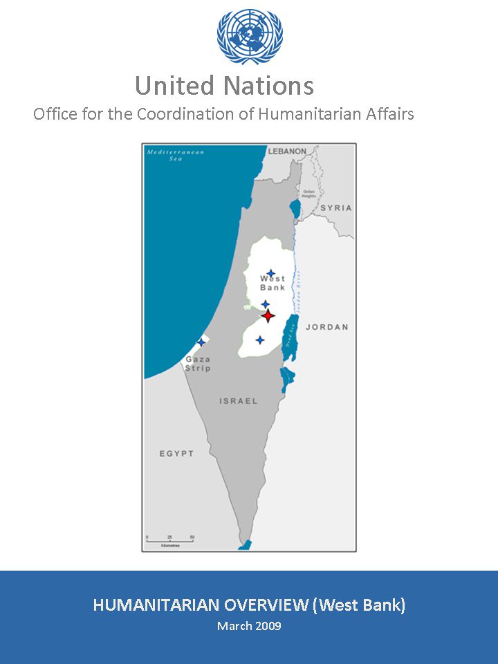 United Nations Office for the Coordination of Humanitarian Affairs occupied  Palestinian territory HUMANITARIAN OVERVIEW March ppt download