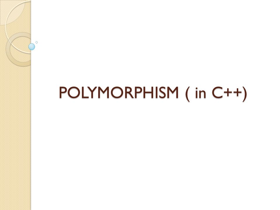Polymorphism in C++ Operator Overloading ppt download