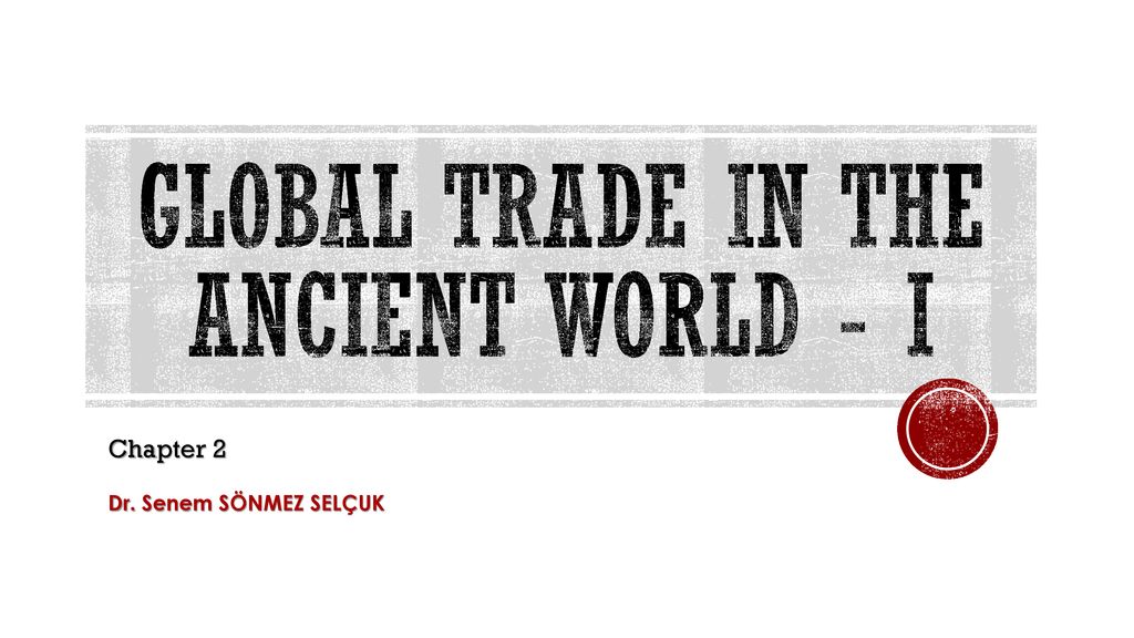 International Trade in the Ancient World