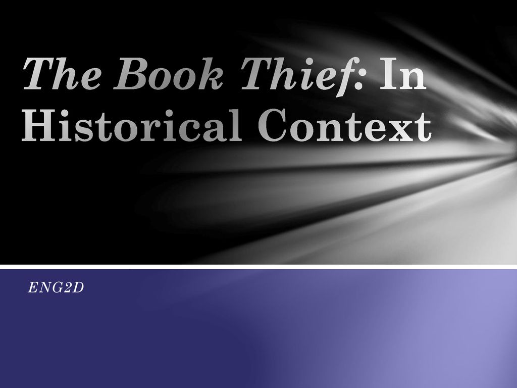 The Book Thief: In Historical Context - ppt download