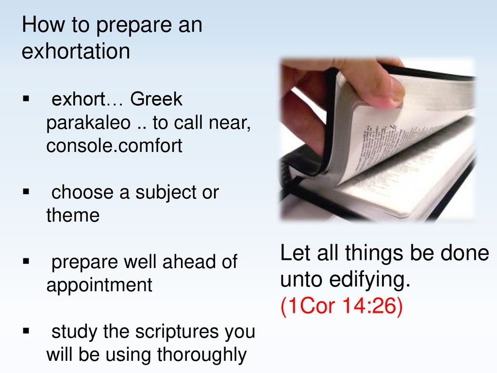 How to prepare an exhortation - ppt download