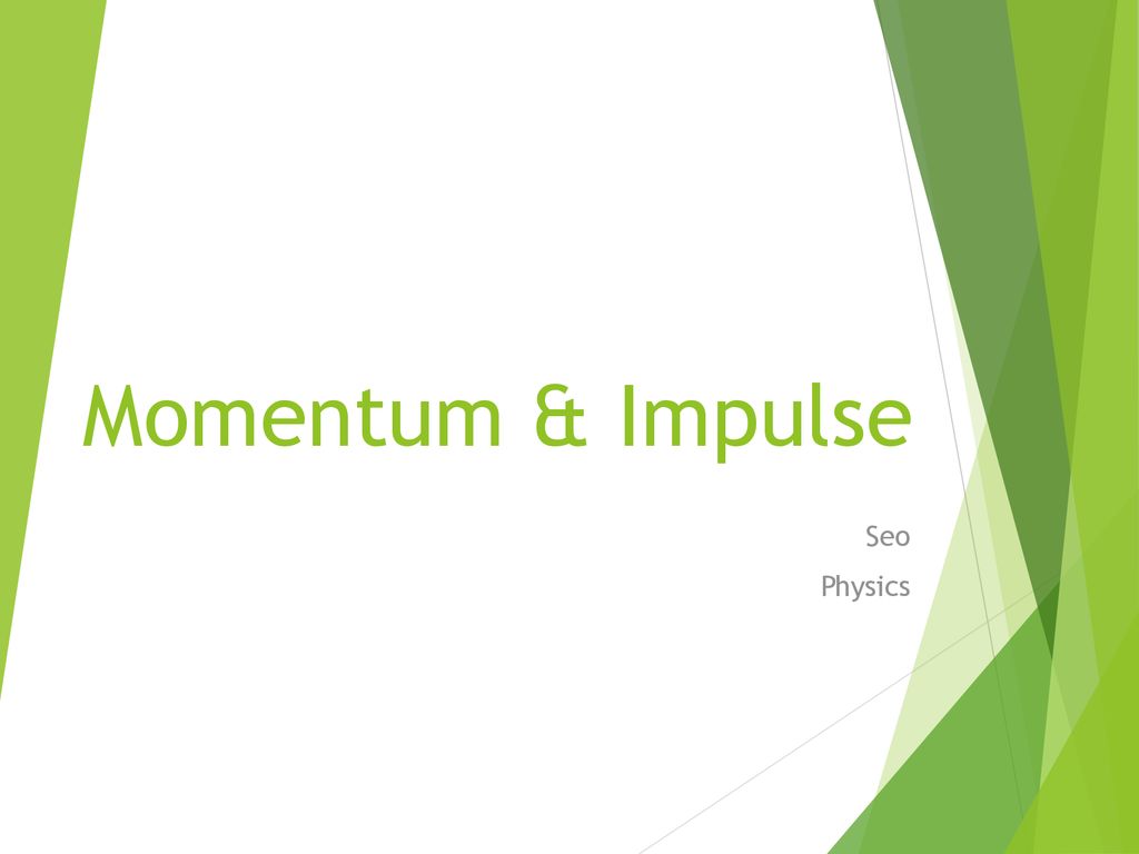 PPT - Momentum and Impulse PowerPoint Presentation, free download -  ID:2431001