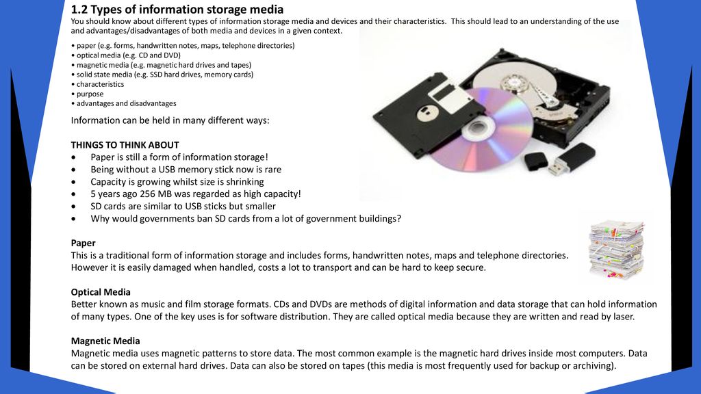 What is the difference between storage device and storage media 1 2 Types Of Information Storage Media Ppt Download