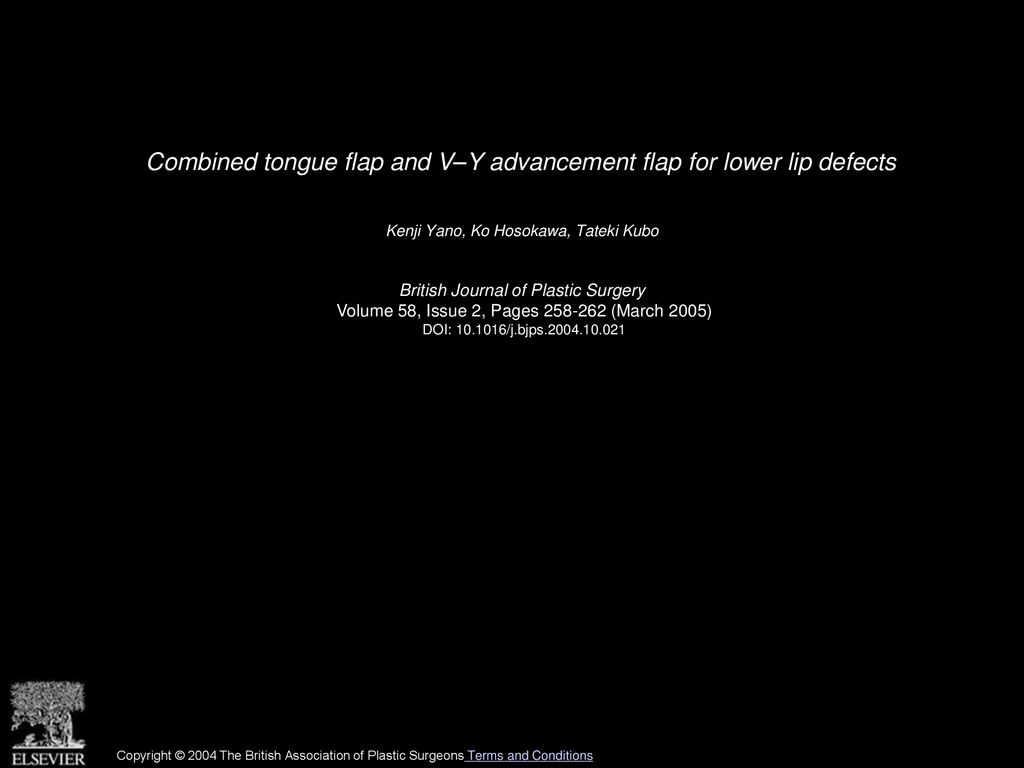 Combined Tongue Flap And V Y Advancement Flap For Lower Lip Defects Ppt Download