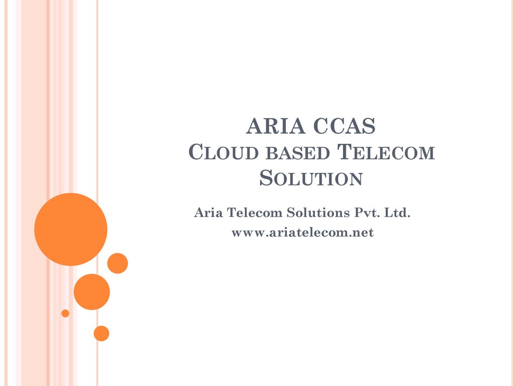ARIA CCAS Cloud based Telecom Solution - ppt download