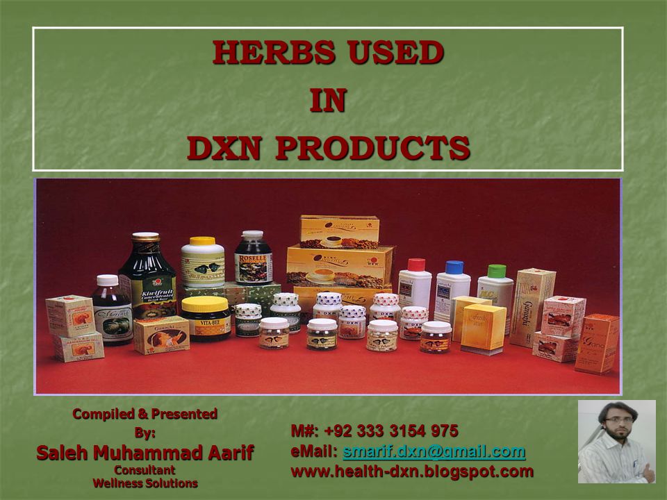 Dxn Sex Videos - HERBS USED IN DXN PRODUCTS - ppt download
