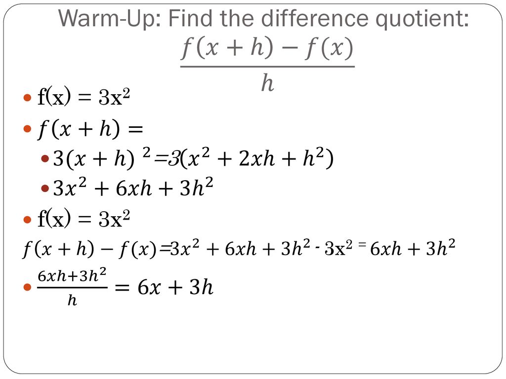 Warm-Up: Find the difference quotient: - ppt download