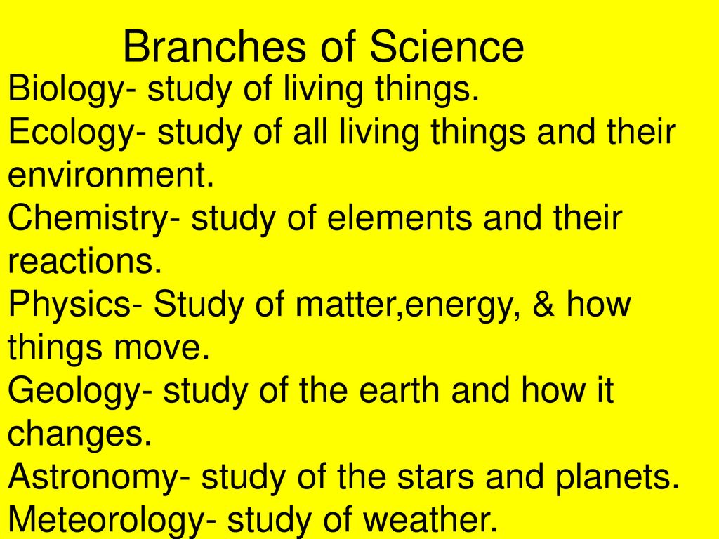 all branches of science
