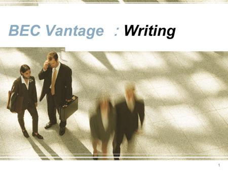 BEC Vantage ：Writing.