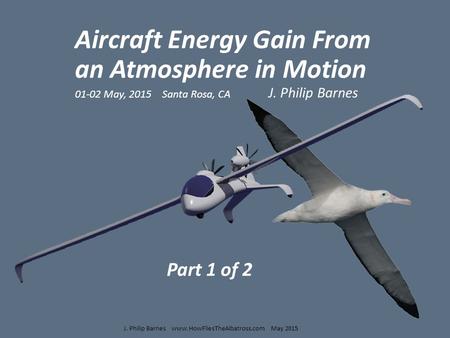 Aircraft Energy Gain From an Atmosphere in Motion